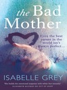 The Bad Mother (eBook)